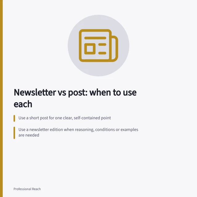 Newsletter vs post: when to use each: Use a short post for one clear, self-contained point; Use a newsletter edition when reasoning, conditions or examples are needed; A feed intro must explain why the edition is worth opening, not repeat it. Separating a newsletter edition from a short post